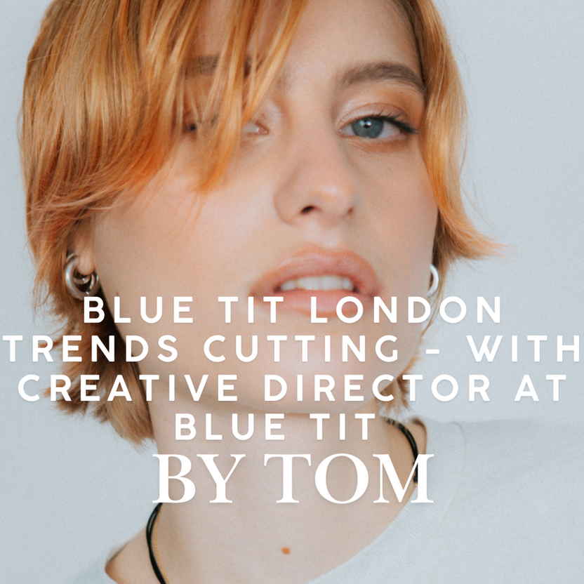Promotional poster for Blue Tit London with a person and text about a cutting trends event.